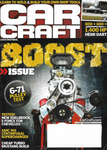 CAR CRAFT 2013 JAN - 1400HP HEMI DART, BOOST ISSUE, EDELBROCK FOR CHEVELLES